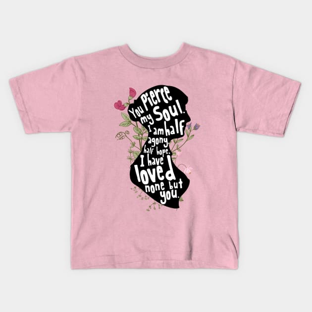 Jane Austen - You pierce my soul Kids T-Shirt by teamasthers